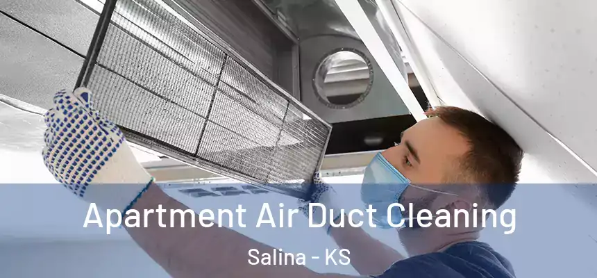  Apartment Air Duct Cleaning Salina - KS
