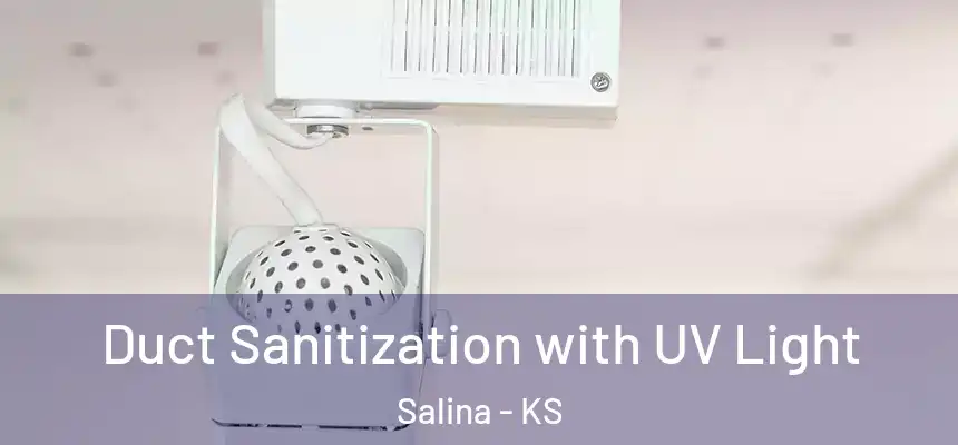  Duct Sanitization with UV Light Salina - KS