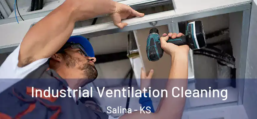  Industrial Ventilation Cleaning Salina - KS