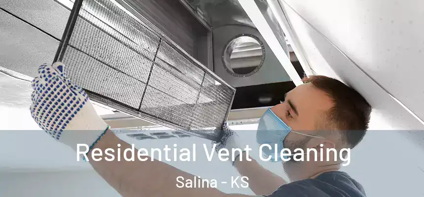  Residential Vent Cleaning Salina - KS